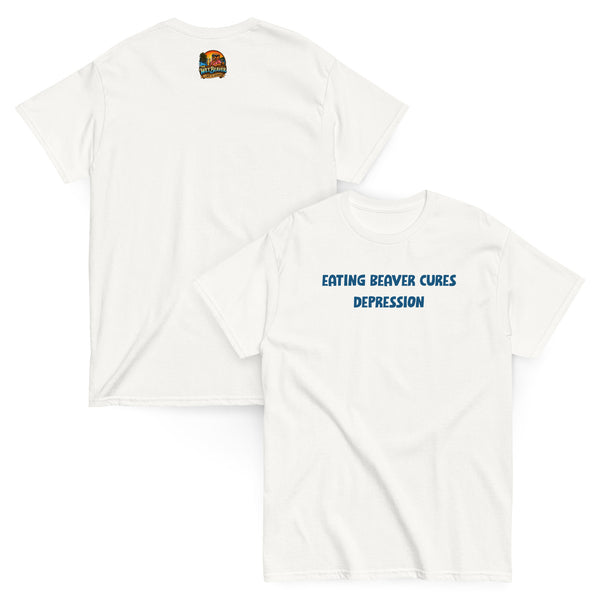 EATING BEAVER CURES DEPRESSION T-Shirt